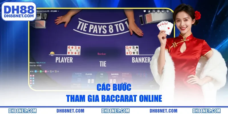 Các bước tham gia Baccarat online