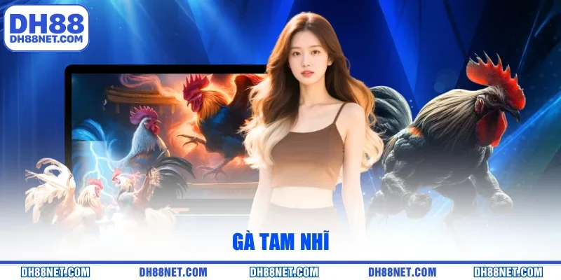 Gà tam nhĩ